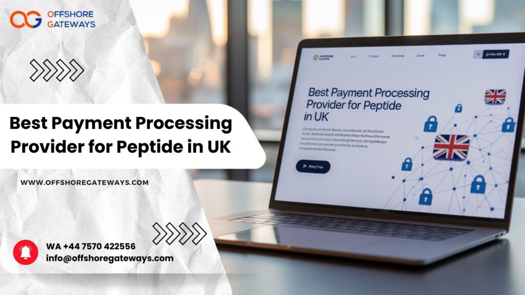 Best-Payment-Processing-Provider-for-Peptide-in-UK